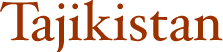 Tajikistan