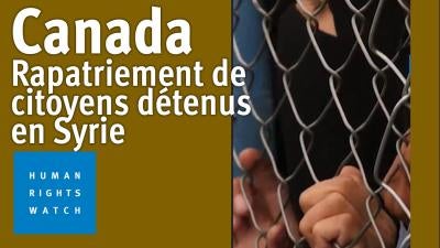 202301CCD_Canada_Syria_Repatriations_MV_Img_FR