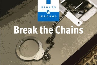 "Break the Chains" overlayed on graphic of shackling.